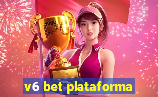 v6 bet plataforma